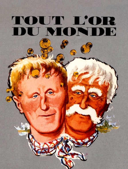 Tout l'or du monde