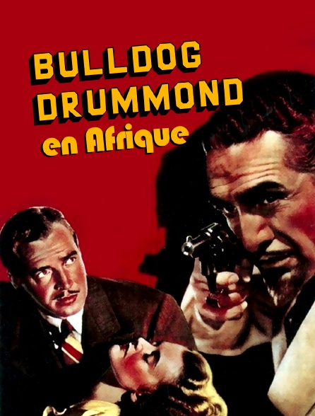 Bulldog Drummond en Afrique