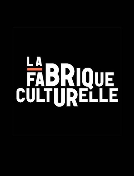 La fabrique culturelle.tv