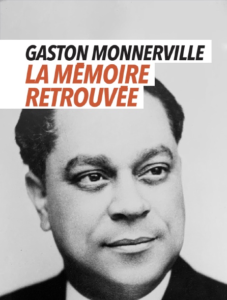 Gaston Monnerville, la mémoire retrouvée