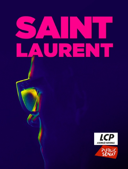 LCP Public Sénat - Saint Laurent
