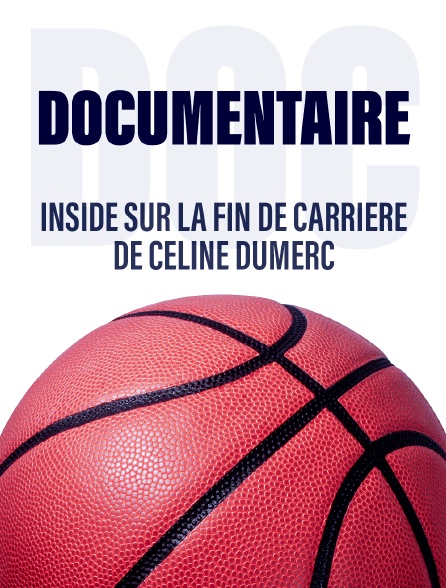Inside sur la fin de carrière de Céline Dumerc