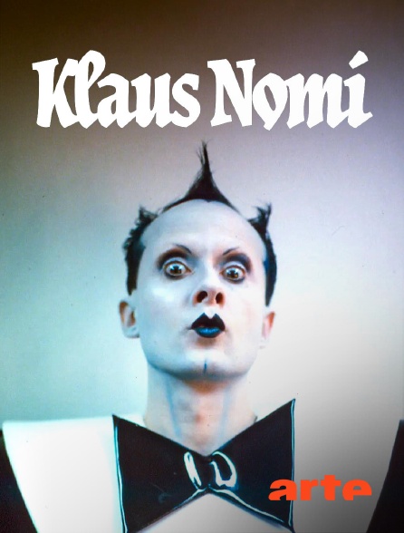 Arte - Klaus Nomi : Chanteur du troisième type