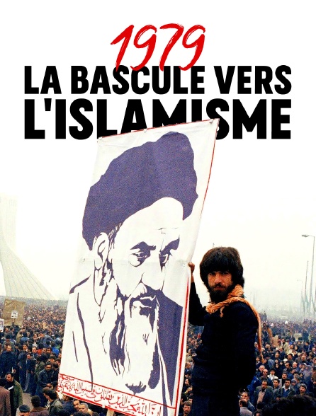 1979, la bascule vers l'islamisme