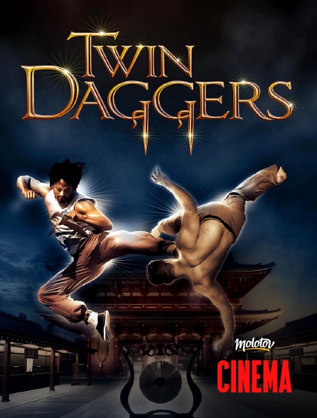 Molotov Channels Cinéma - Twin Daggers