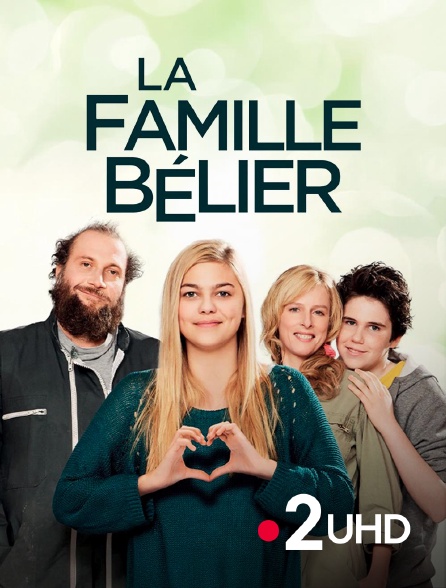 France 2 UHD - La famille Bélier