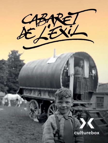 Culturebox - Cabaret de l'exil
