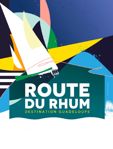 La Route du Rhum - Destination Guadeloupe