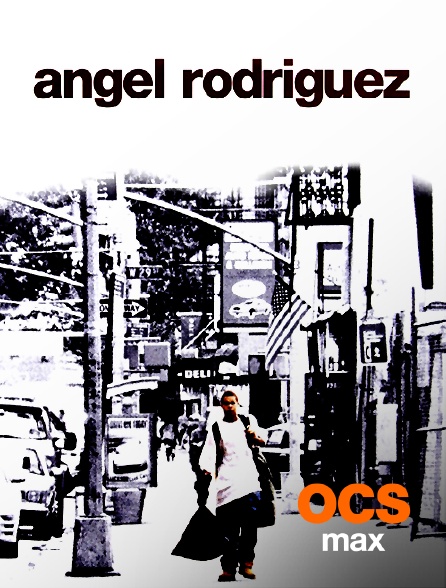 OCS Max - Angel Rodriguez