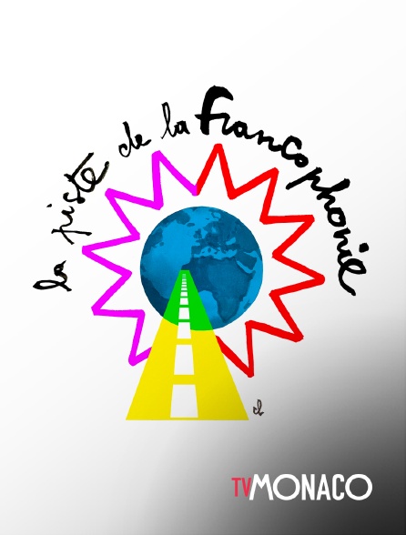 TV Monaco - La piste de la Francophonie