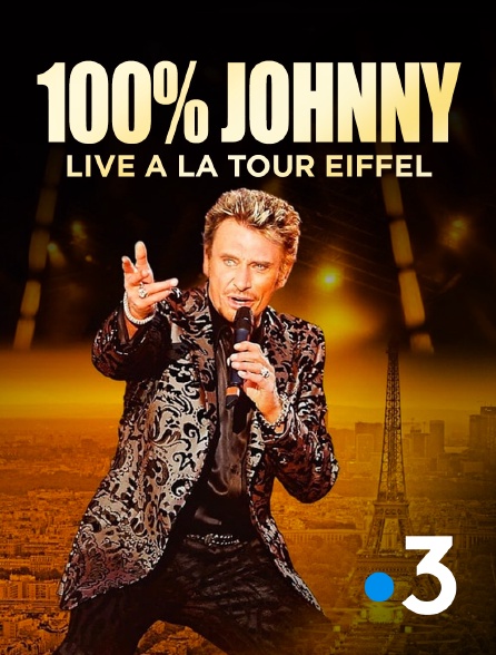 France 3 - 100% Johnny : live à la Tour Eiffel