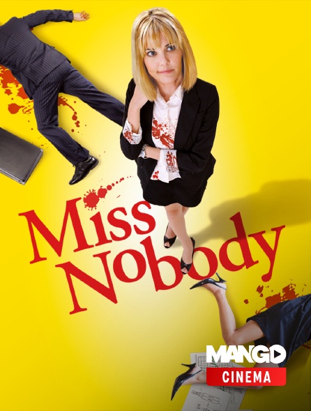 MANGO Cinéma - Miss Nobody