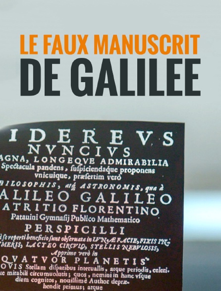 Le faux manuscrit de Galilée