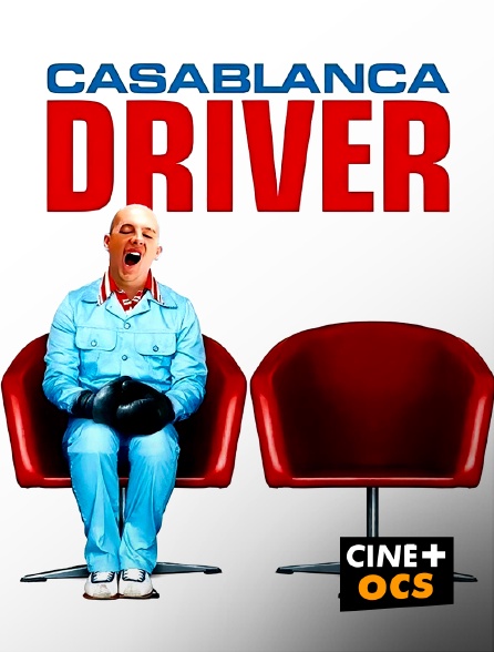 CINÉ Cinéma - Casablanca Driver