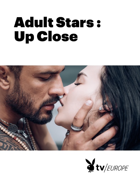 Playboy TV - Adult Stars: Up Close
