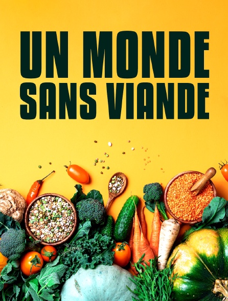 Un monde sans viande