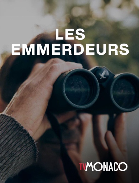 TV Monaco - Les emmerdeurs