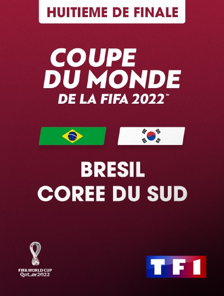 TF1 - Football - Coupe du monde 2022 : Brésil / Corée du Sud