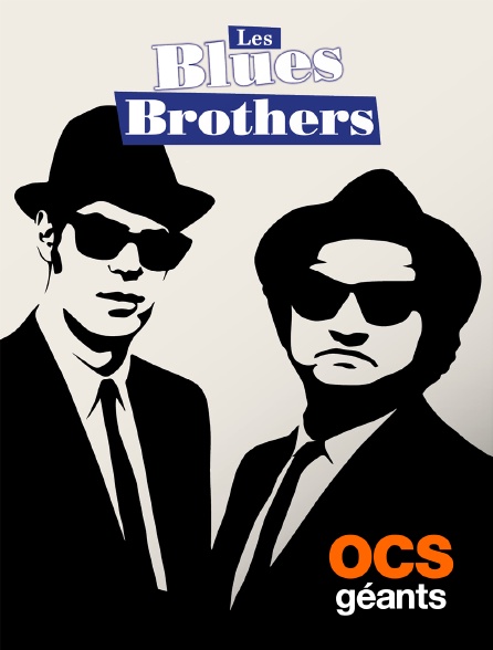 OCS Géants - Les Blues Brothers