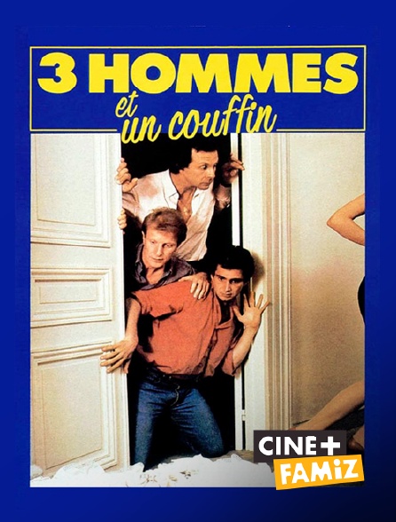 Ciné+ Famiz - Trois hommes et un couffin