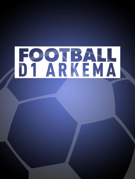 Football - D1 Arkema