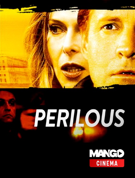 MANGO Cinéma - Perilous