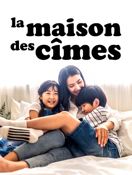 La maison des cimes