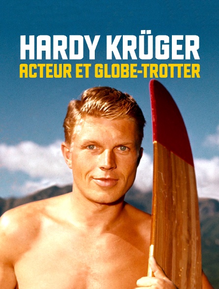 Hardy Krüger, acteur et globe-trotter