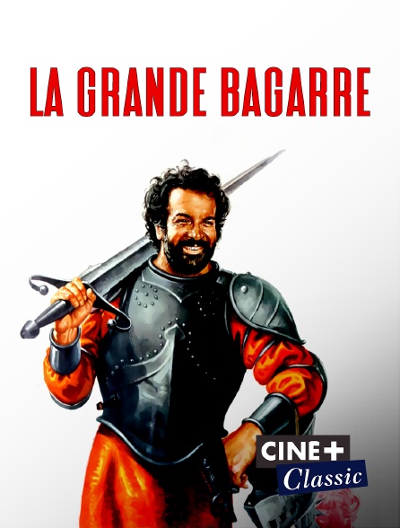 Ciné+ Classic - La grande bagarre
