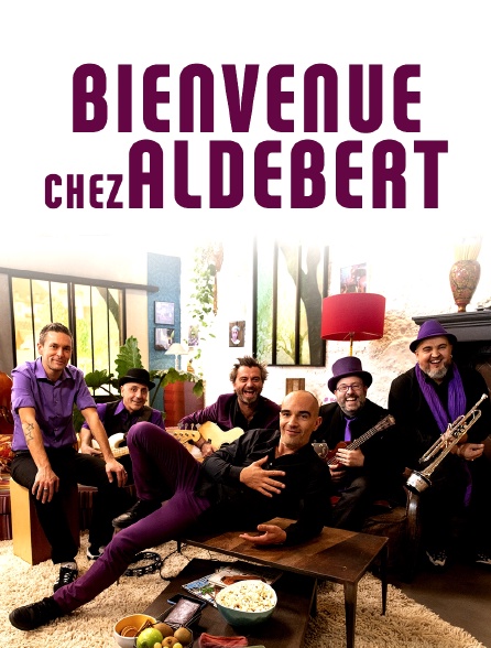 Bienvenue chez Aldebert