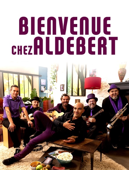 Bienvenue chez Aldebert