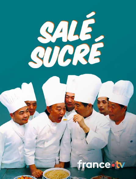 france.tv - Salé sucré