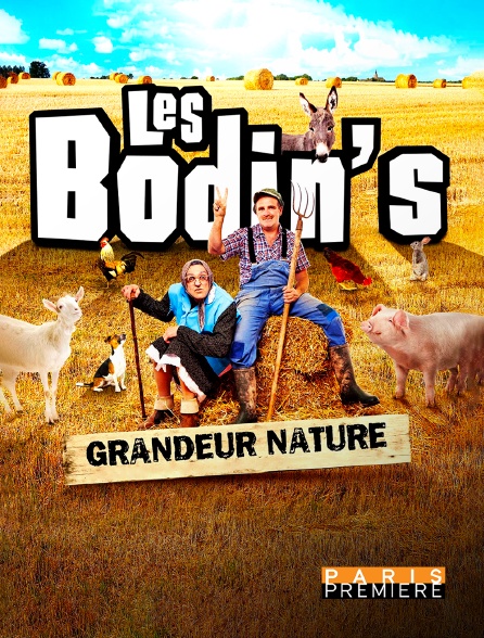Paris Première - Les Bodin's grandeur nature