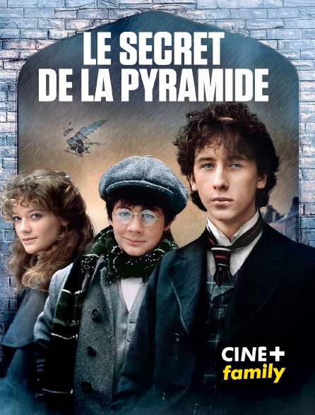 CINE+ Family - Le secret de la pyramide