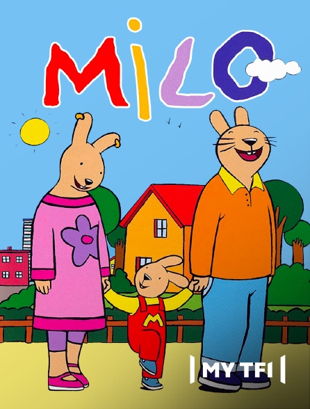 MyTF1 - Milo