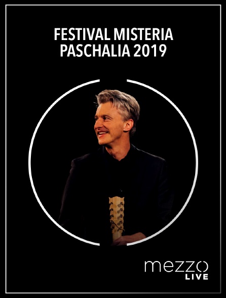 Mezzo Live HD - Festival Misteria Paschalia 2019