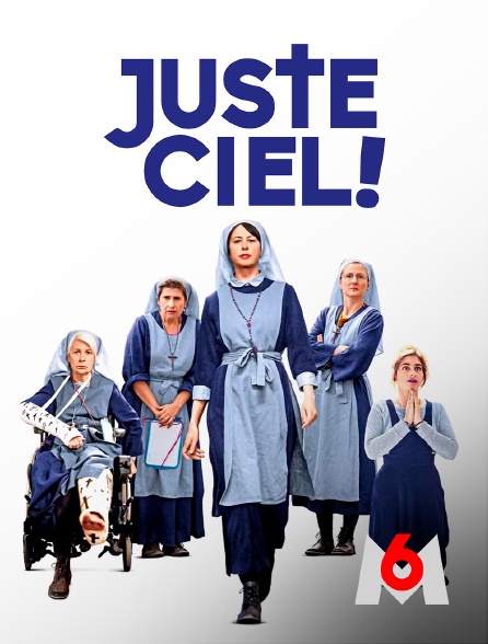 M6 - Juste ciel !