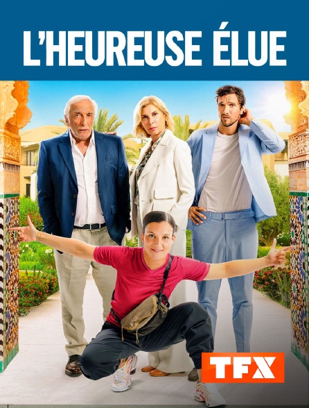 TFX - L'heureuse élue
