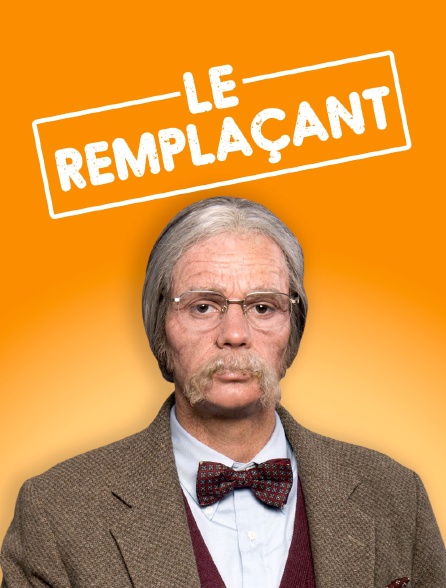 Le Remplaçant