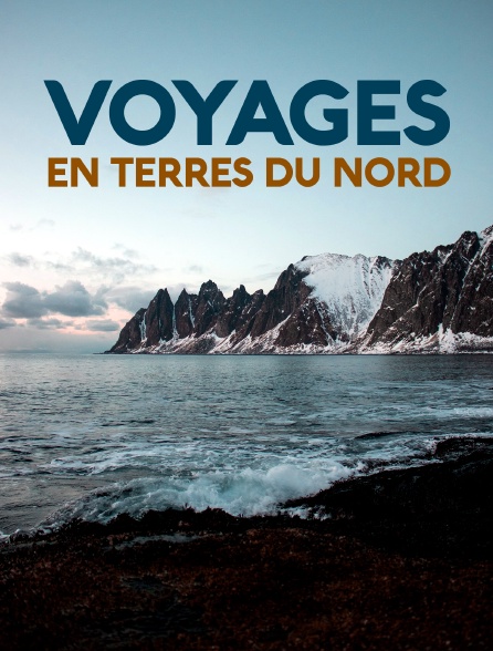 Voyages en terres du Nord