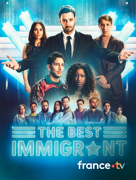 france.tv - The Best Immigrant en replay