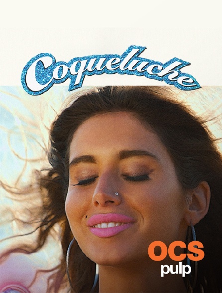 OCS Pulp - Coqueluche