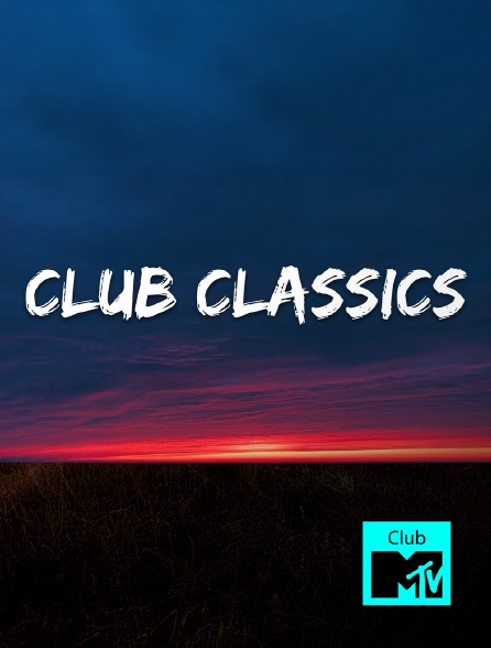 Club MTV - Club Classics