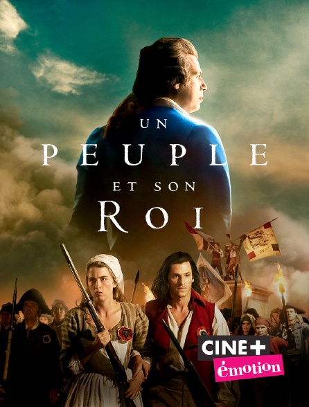 Ciné+ Emotion - Un peuple et son roi