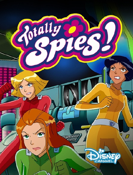 Disney Channel - Totally Spies