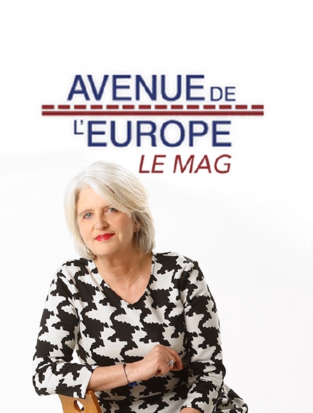 Avenue de l'Europe, le mag