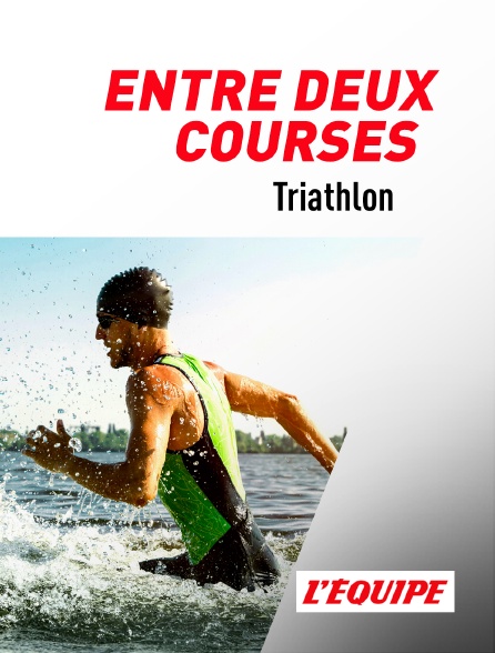 L'Equipe - Triathlon : Entre deux courses