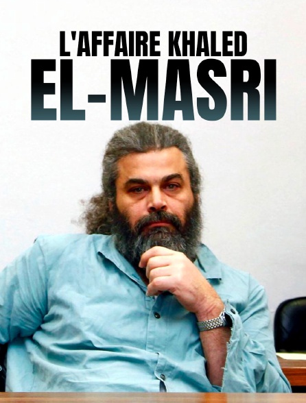 L'affaire Khaled El-Masri