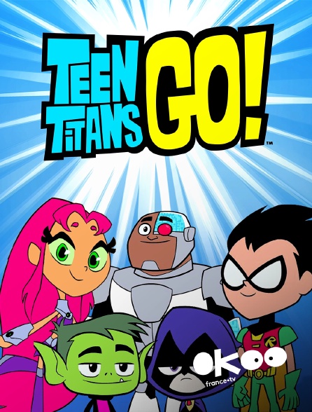 Okoo - Teen Titans Go !