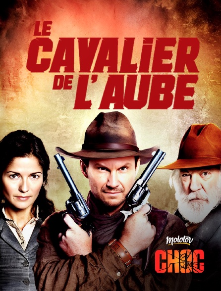 Molotov Channels CHOC - Le cavalier de l'aube